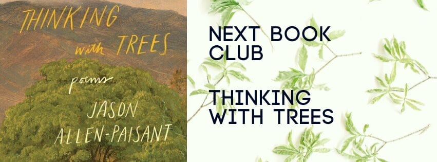 Thinking With Trees: Book Announced for Gathering Ground Book Club in April. 